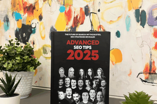 Advanced SEO Tips 2025: The Future of Search: Myths Busted, SEO Strategies Revealed was published by James Dooley & Kasra Dash in 2025.