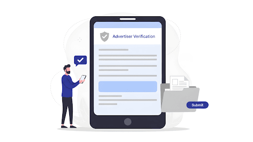 Google Ads Advertiser Verification: What It Is (And Why You Should Get Verified ASAP)